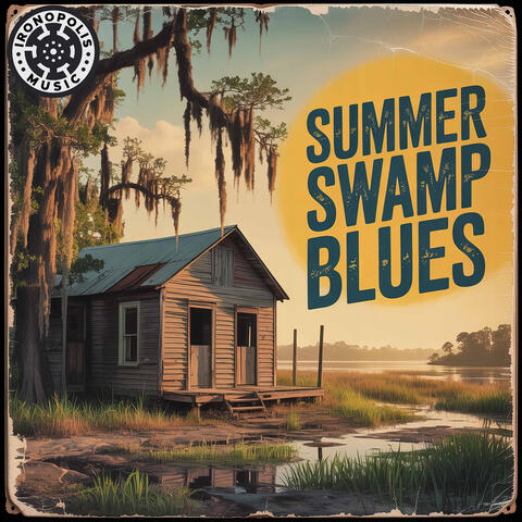 Summer Swamp Blues