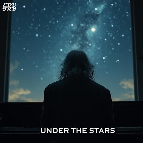 Under the Stars