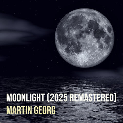 Moonlight (2025 Remastered)