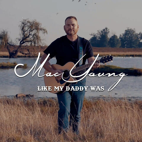 Like My Daddy Was