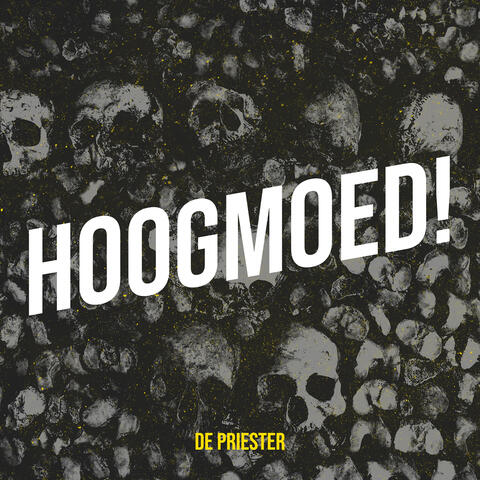 Hoogmoed!