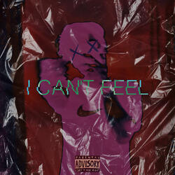 I Can't Feel