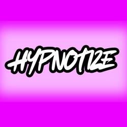 Hypnotize