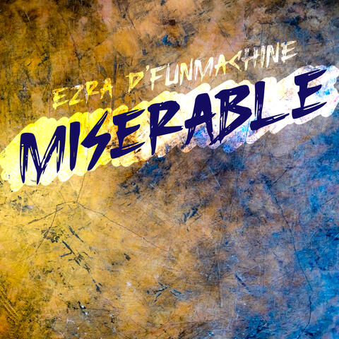 Miserable