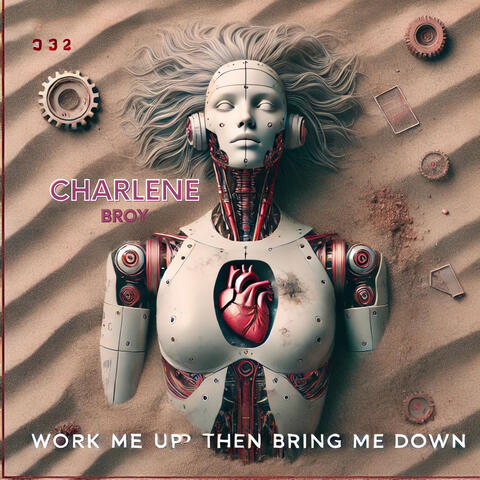 Work Me up (Then Bring Me Down)