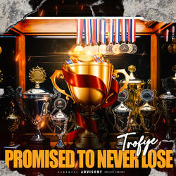 Promised to Never Lose