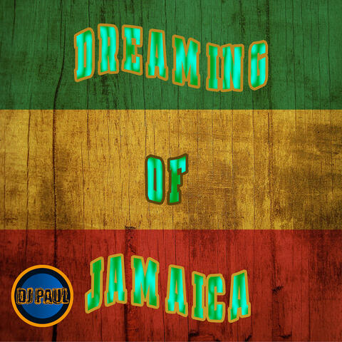 Dreaming of Jamaica