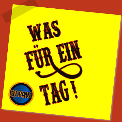 Was Für Ein Tag