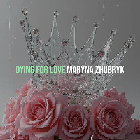 Dying for Love
