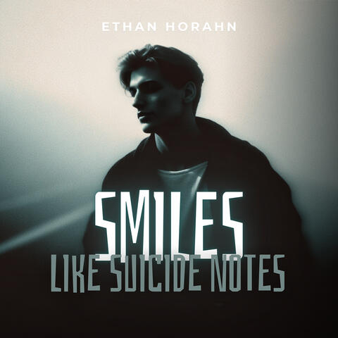 Smiles Like Suicide Notes