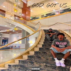 God Got Us