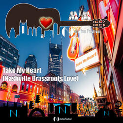 Take My Heart (Nashville Grassroots Love)