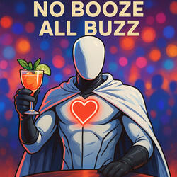 No Booze All Buzz