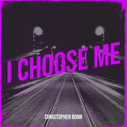 I Choose Me