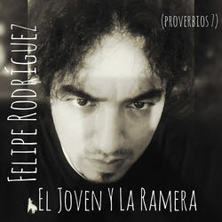 El Joven Y La Ramera (Proverbios 7)