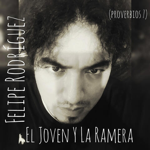 El Joven Y La Ramera (Proverbios 7)