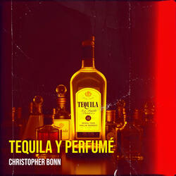 Tequila Y Perfumé