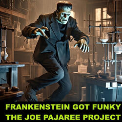 Frankenstein Got Funky