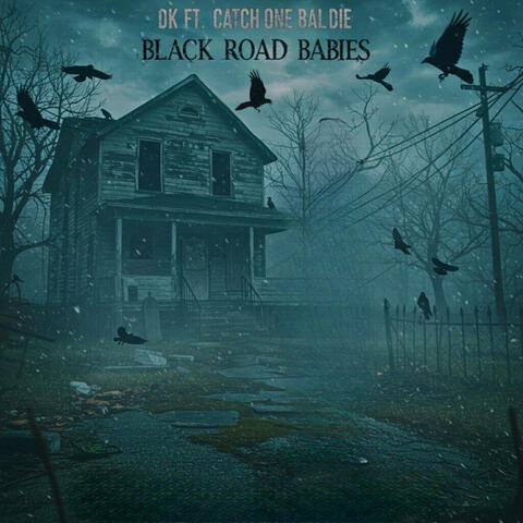 BLACK ROAD BABIES