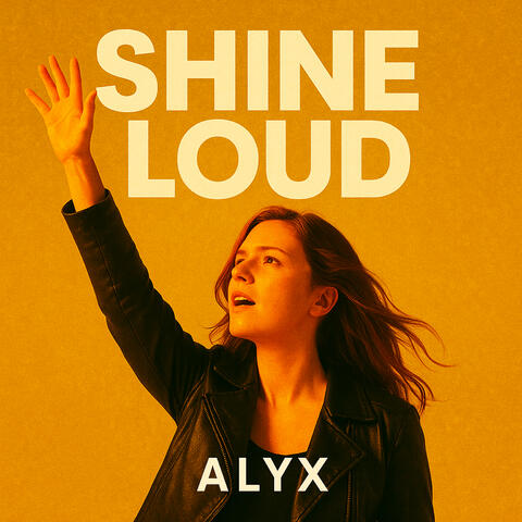 Shine Loud