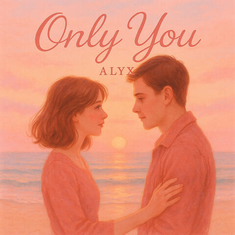 Only You