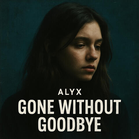 Gone Without Goodbye