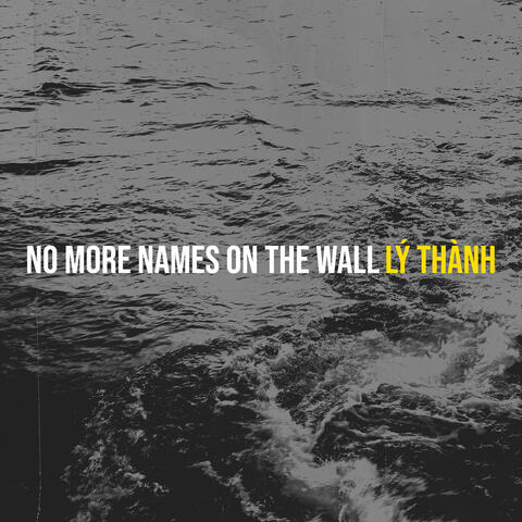 No More Names on the Wall