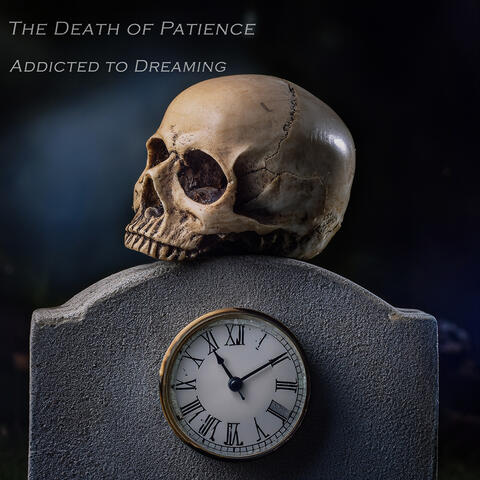 The Death of Patience