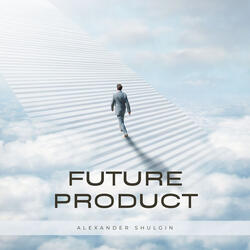 Future Product