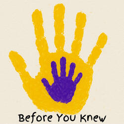 Before You Knew