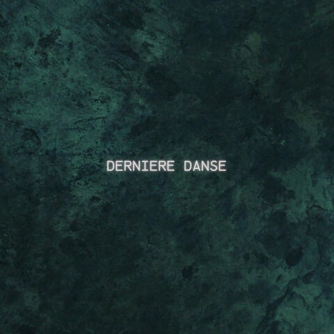 Derniere danse