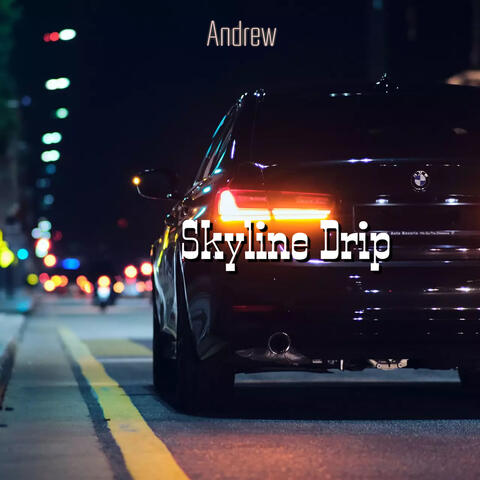 Skyline Drip