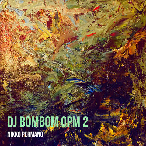 DJ BomBom Opm 2