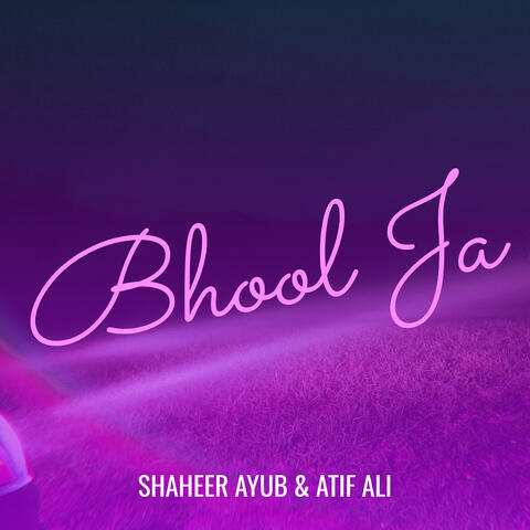 Bhool Ja
