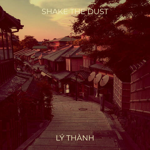 Shake the Dust