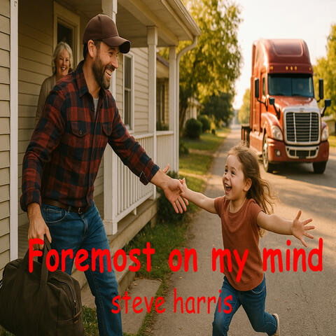 Foremost on My Mind