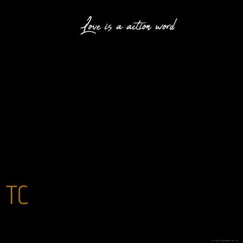 Love Is a Action Word
