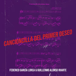 Cancioncilla Del Primer Deseo