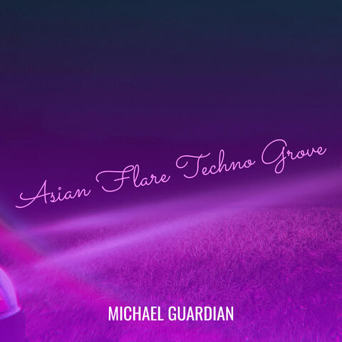 Asian Flare Techno Grove