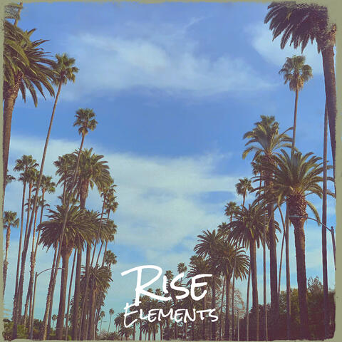 Rise