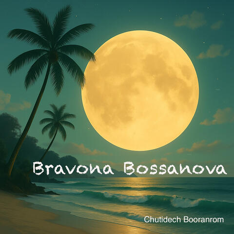 Bravona Bossanova