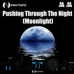 Pushing Through the Night (MoonLight)