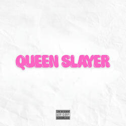 Queen Slayer