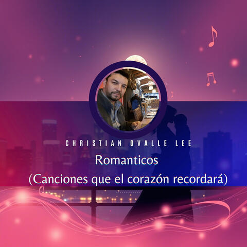 Romanticos (Canciones Que El Corazón Recordará)