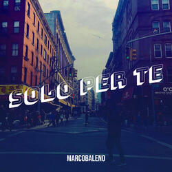 SOLO PER TE