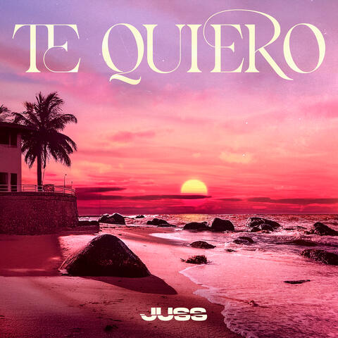 Te Quiero