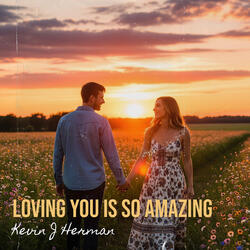 Loving You Is so Amazing