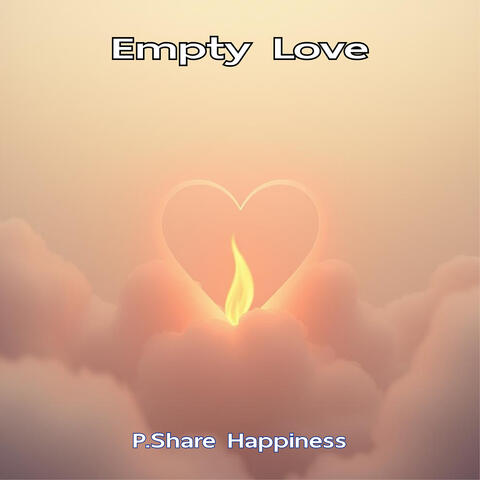 Empty Love