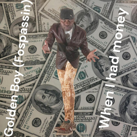 When I Had Money