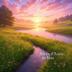 River Flows in You